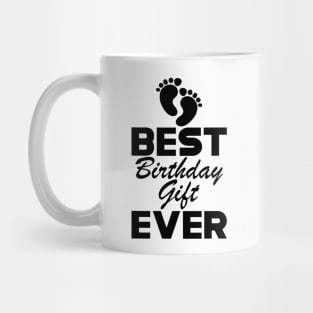 Pregnancy - Best birthday gift ever Mug